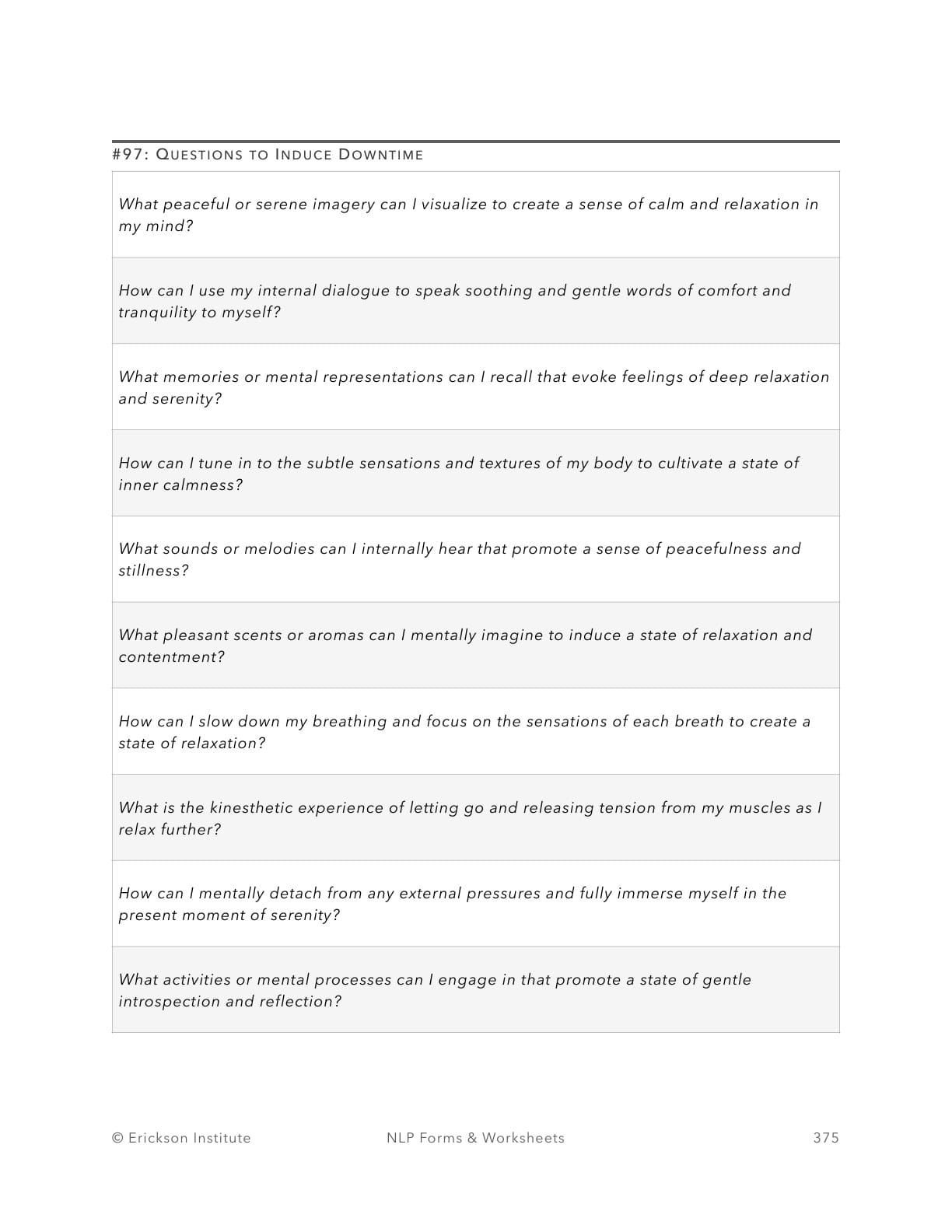 Questions to Induce Downtime - Neuro Linguistic Programming 1